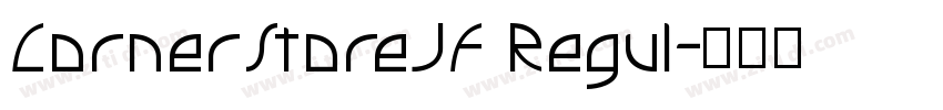 CornerStoreJF Regul字体转换